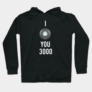 I love you 3000 times Hoodie